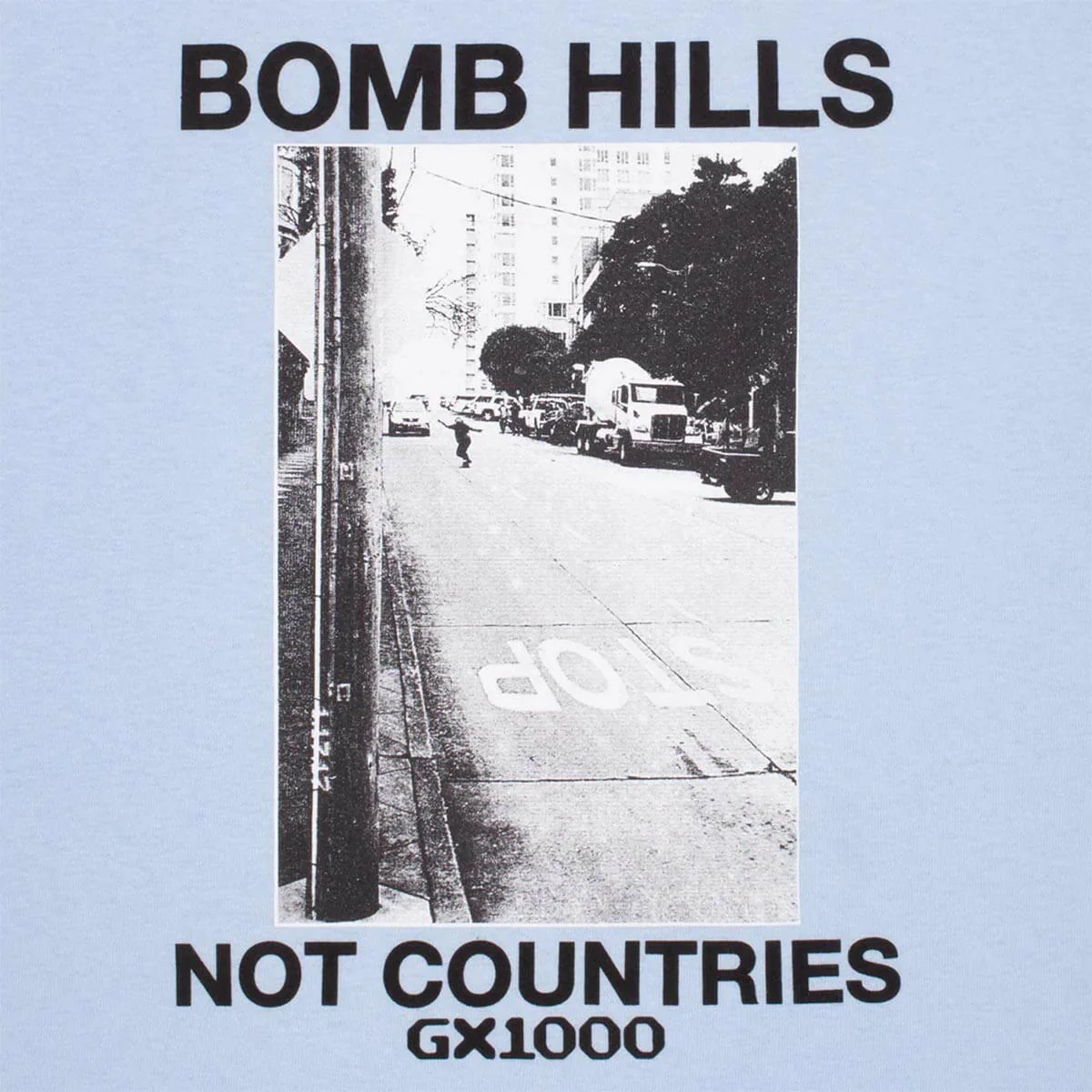 GX1000 - Bomb Hills Not Countries Tee Powder Blue - Image 2