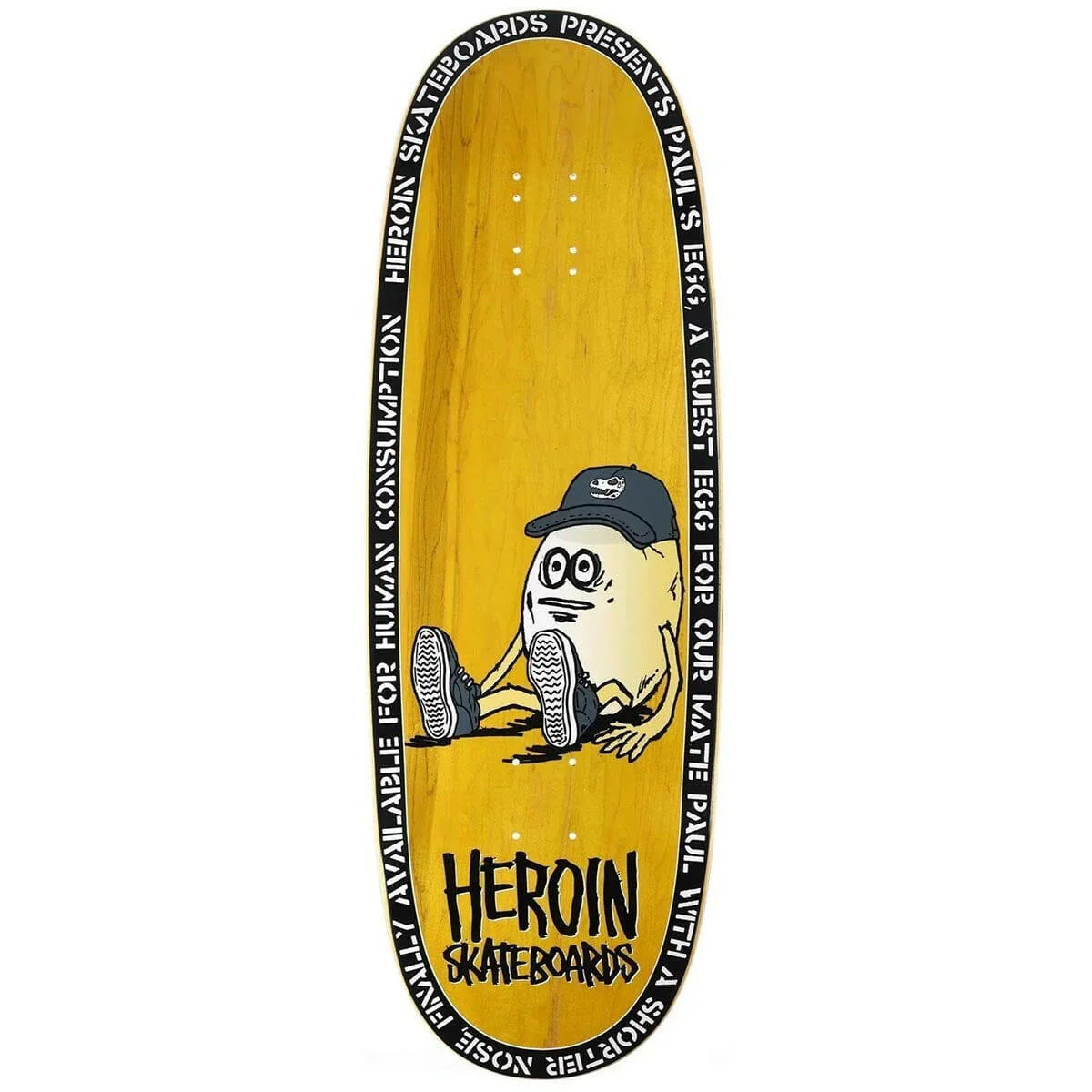 Heroin - Paul's Egg Yellow 10.4 Skateboard Deck