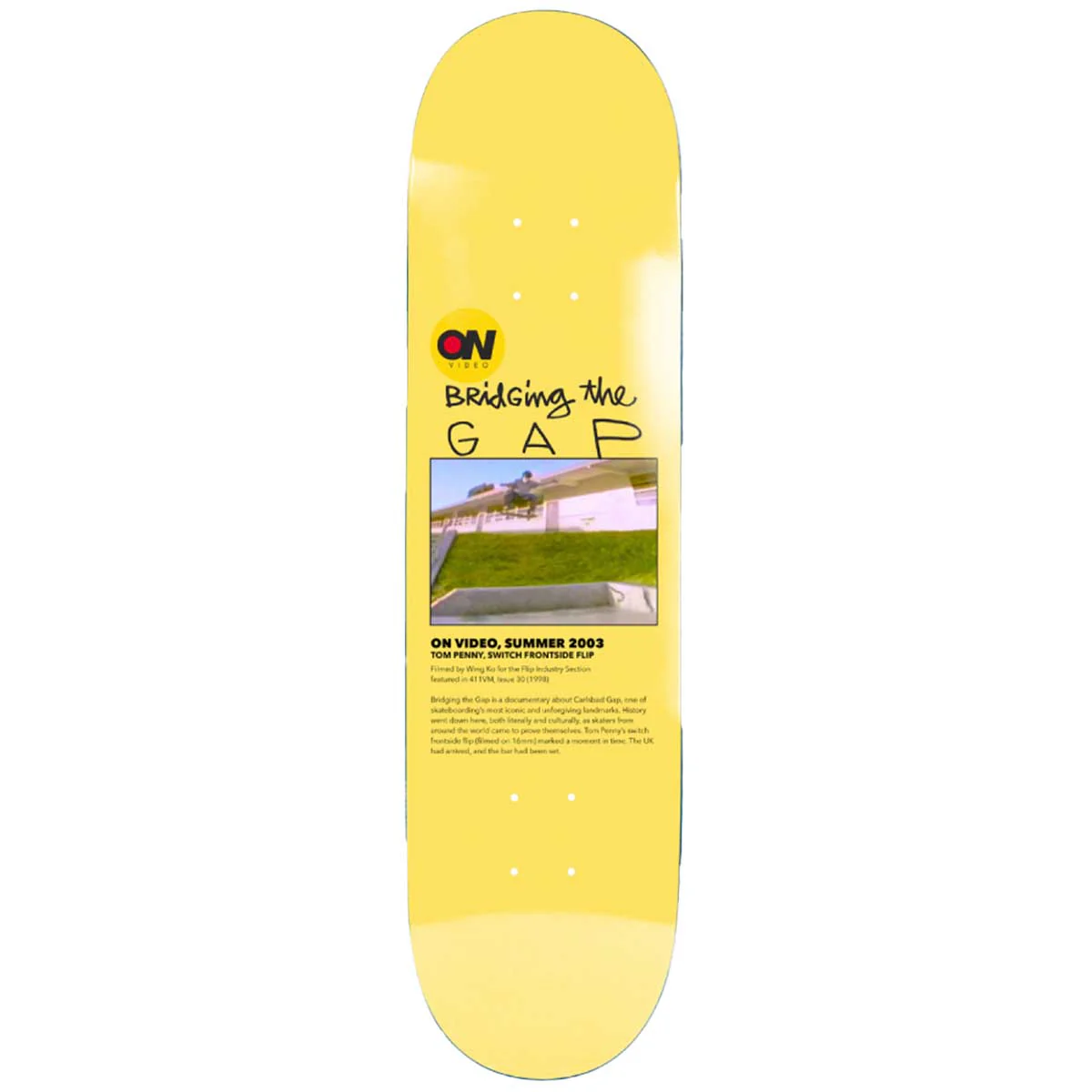 ON Video - Bridging The Gap 8.25 Skateboard Deck